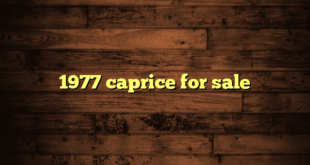 1977 caprice for sale