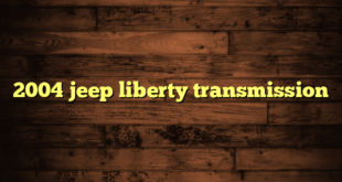 2004 jeep liberty transmission