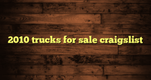 2010 trucks for sale craigslist