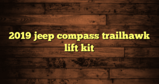 2019 jeep compass trailhawk lift kit