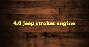 4.0 jeep stroker engine