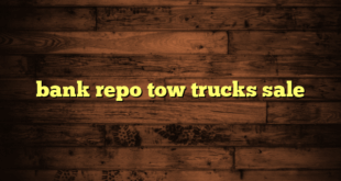 bank repo tow trucks sale