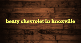 beaty chevrolet in knoxville