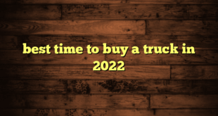best time to buy a truck in 2022