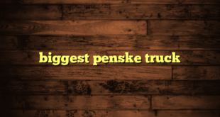 biggest penske truck