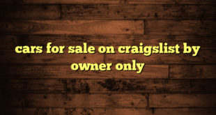 cars for sale on craigslist by owner only