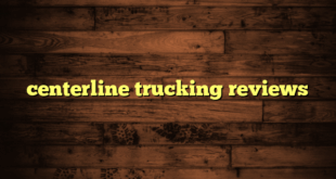 centerline trucking reviews