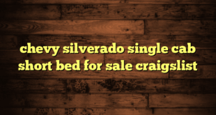 chevy silverado single cab short bed for sale craigslist