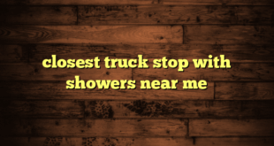 closest truck stop with showers near me