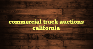 commercial truck auctions california
