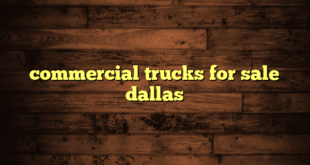 commercial trucks for sale dallas