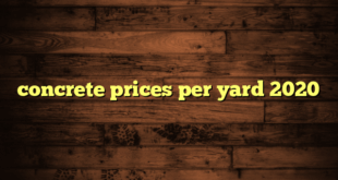concrete prices per yard 2020