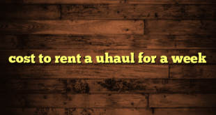 cost to rent a uhaul for a week