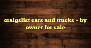 craigslist cars and trucks – by owner for sale