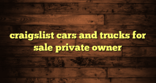 craigslist cars and trucks for sale private owner