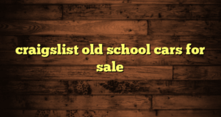 craigslist old school cars for sale