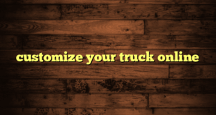 customize your truck online