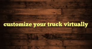 customize your truck virtually