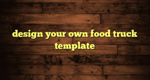 design your own food truck template
