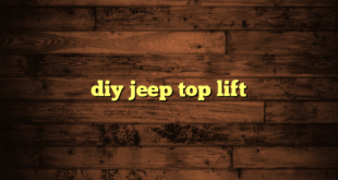 diy jeep top lift