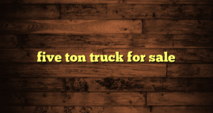 five ton truck for sale