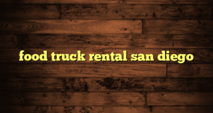 food truck rental san diego