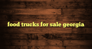food trucks for sale georgia