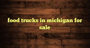 food trucks in michigan for sale