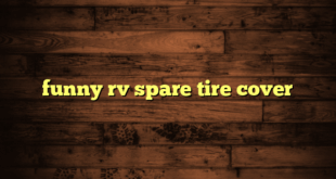 funny rv spare tire cover