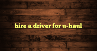 hire a driver for u-haul