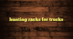hunting racks for trucks