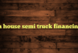 in house semi truck financing