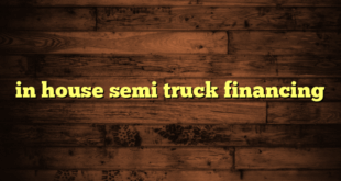 in house semi truck financing