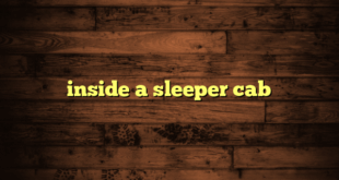 inside a sleeper cab