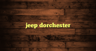 jeep dorchester