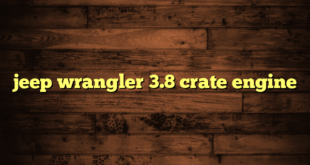 jeep wrangler 3.8 crate engine