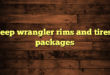 jeep wrangler rims and tires packages
