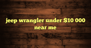 jeep wrangler under $10 000 near me