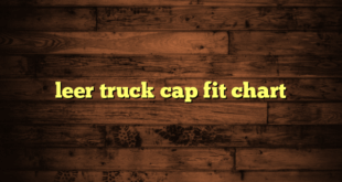leer truck cap fit chart