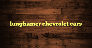 lunghamer chevrolet cars