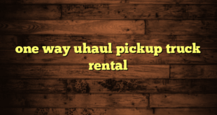 one way uhaul pickup truck rental
