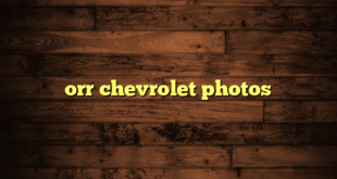 orr chevrolet photos