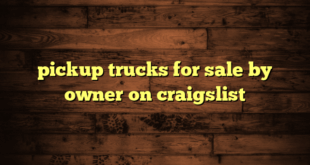 pickup trucks for sale by owner on craigslist