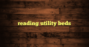 reading utility beds