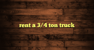 rent a 3/4 ton truck