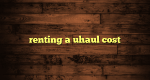 renting a uhaul cost