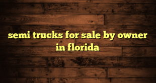 semi trucks for sale by owner in florida