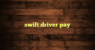 swift driver pay