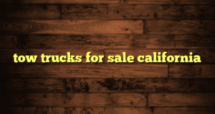 tow trucks for sale california