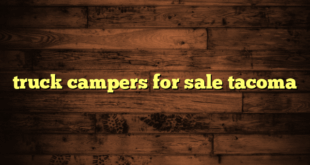 truck campers for sale tacoma